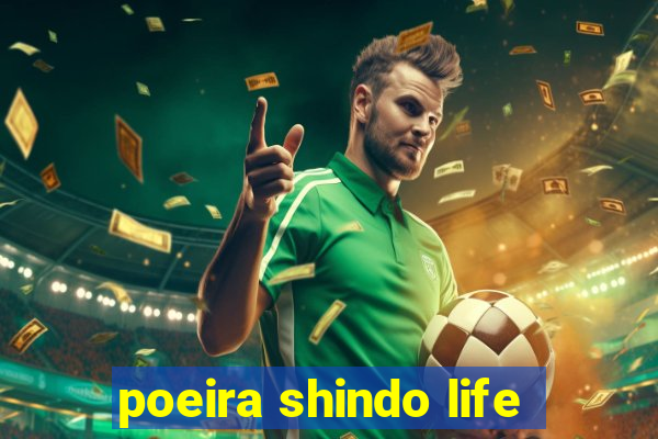 poeira shindo life